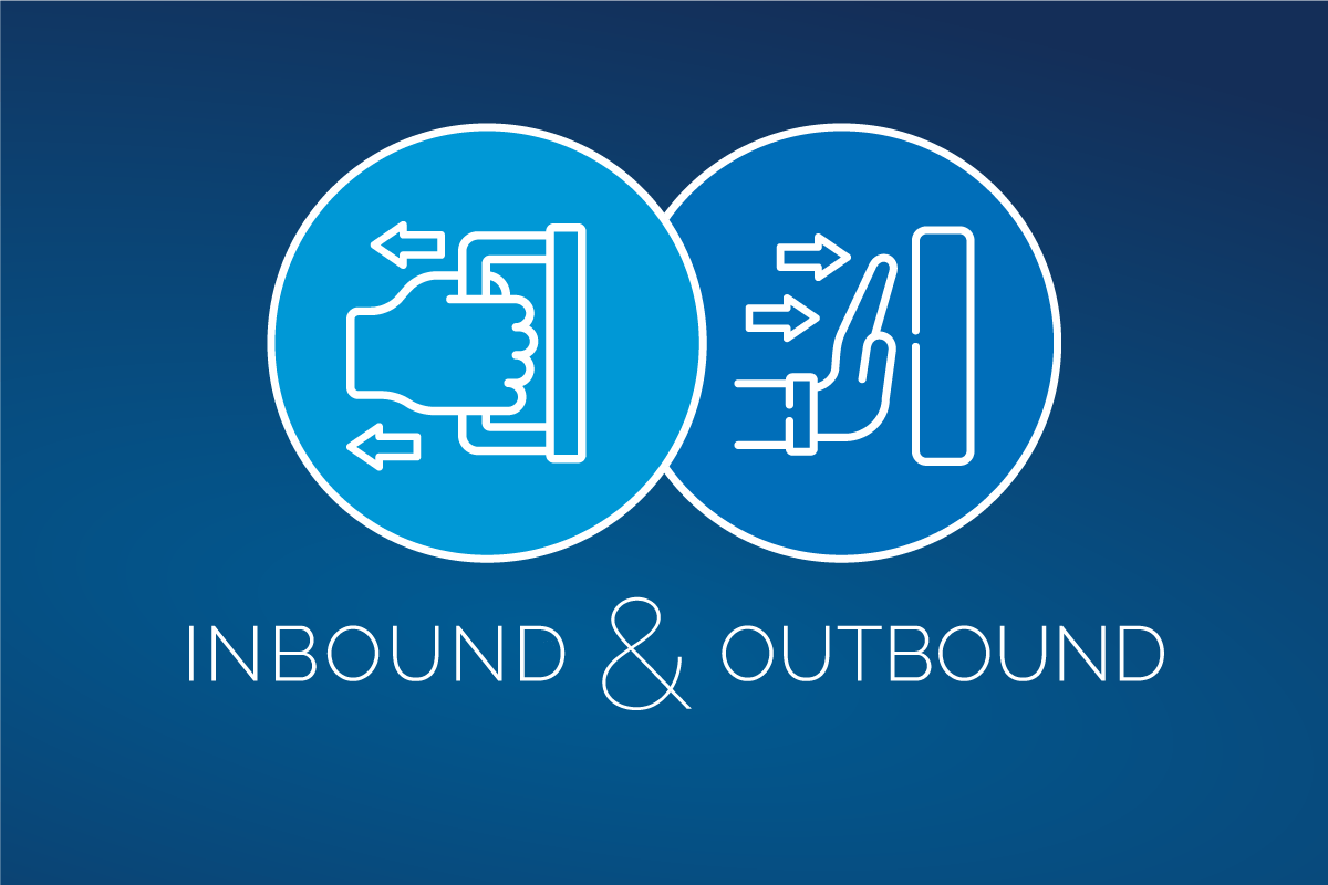 Inbound and Outbound