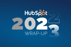 HubSpot 2022 Wrapup